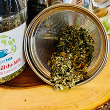 Load image into Gallery viewer, Don’t Spill the Milk — Milky Mama (Loose Tea for Nursing Moms)